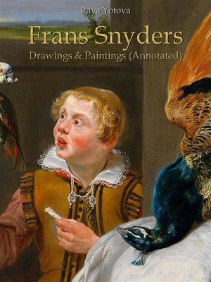 cover image of Frans Snyders--Drawings & Paintings (Annotated)